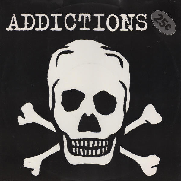 25¢ : Addictions (12", Single)