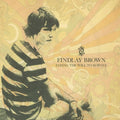 Findlay Brown : Losing The Will To Survive (7", Single)