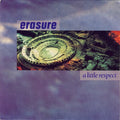 Erasure : A Little Respect (7", Single, Lyn)