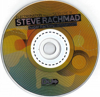Steve Rachmad : Electronation Presents Satellite 31 - Steve Rachmad Live At Sugar Factory, Amsterdam (CD, Comp, Mixed)