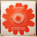Plutonic : Addicted (12", Promo)