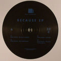 Sean Dixon (3) : Because EP (12", EP)