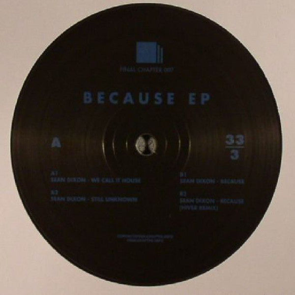 Sean Dixon (3) : Because EP (12", EP)