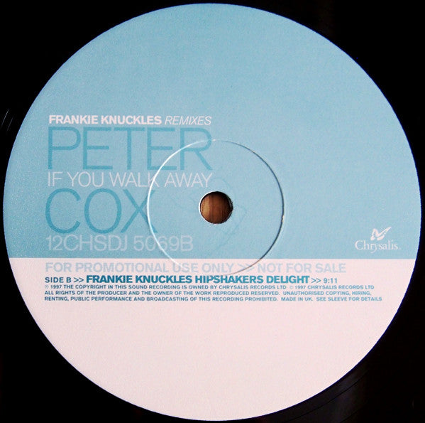 Peter Cox : If You Walk Away (Frankie Knuckles Remixes) (12", Promo)