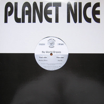 Nu World Braves : Monkey Shins / Joyride (12")