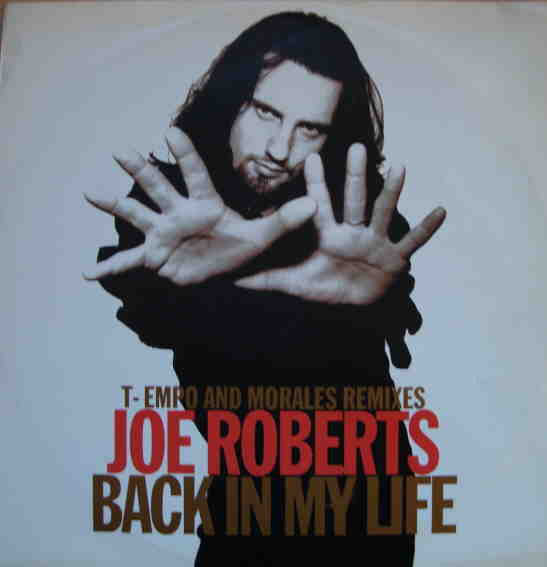 Joe Roberts : Back In My Life (T-Empo And Morales Remixes) (12", Single)