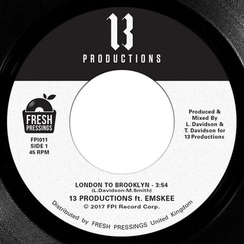 13 Productions (2) Featuring Emskee : London To Brooklyn / Lost & Found (7")