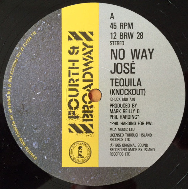 No Way José* : Tequila (12")
