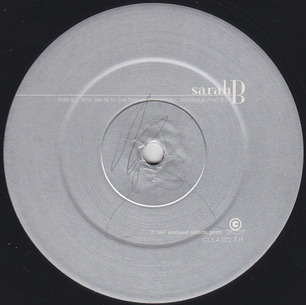 Sarah Brightman : Who Wants To Live Forever (Trouser Enthusiasts Mix) (12", S/Sided)