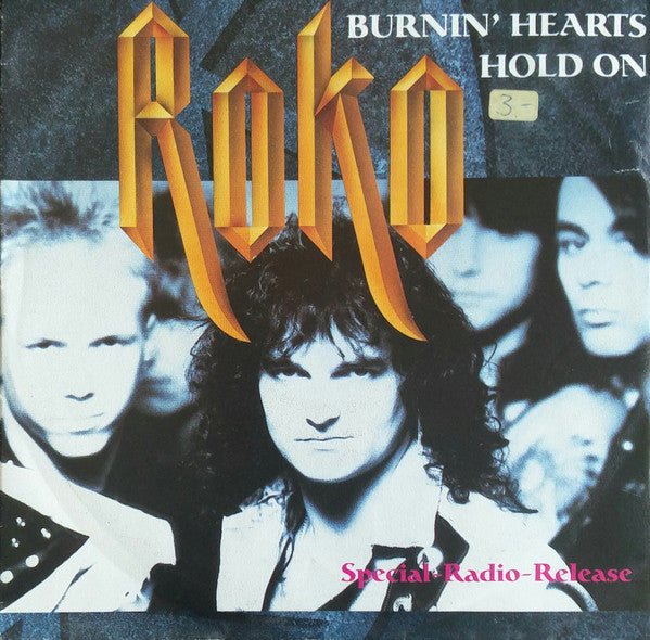 Roko : Burnin' Hearts / Hold On (7", Single, S/Edition)