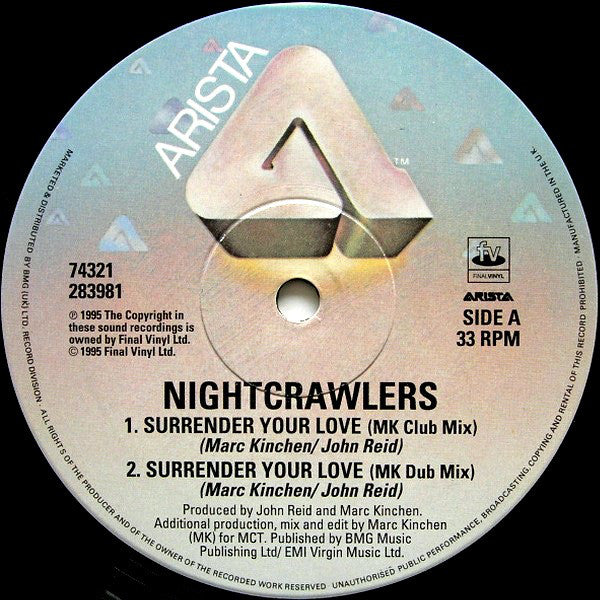 Nightcrawlers Featuring John Reid : Surrender Your Love (12")