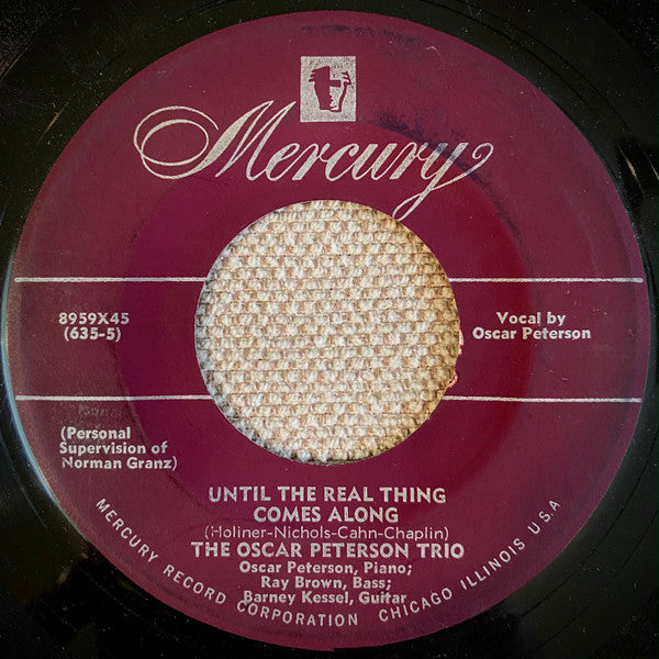 The Oscar Peterson Trio : Until The Real Thing Comes Along/Love For Sale (7", Single)
