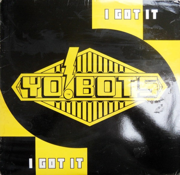 YO!BOTS : I Got It (12")