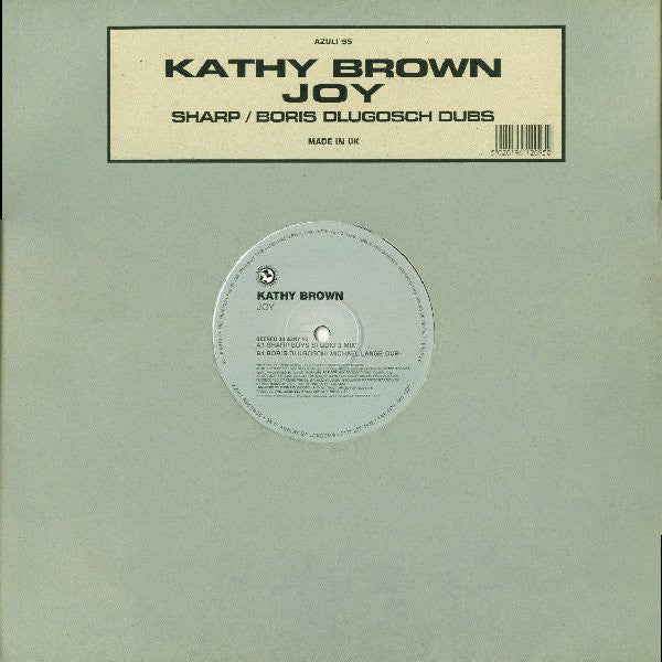Kathy Brown : Joy (Sharp / Boris Dlugosch Dubs) (12")