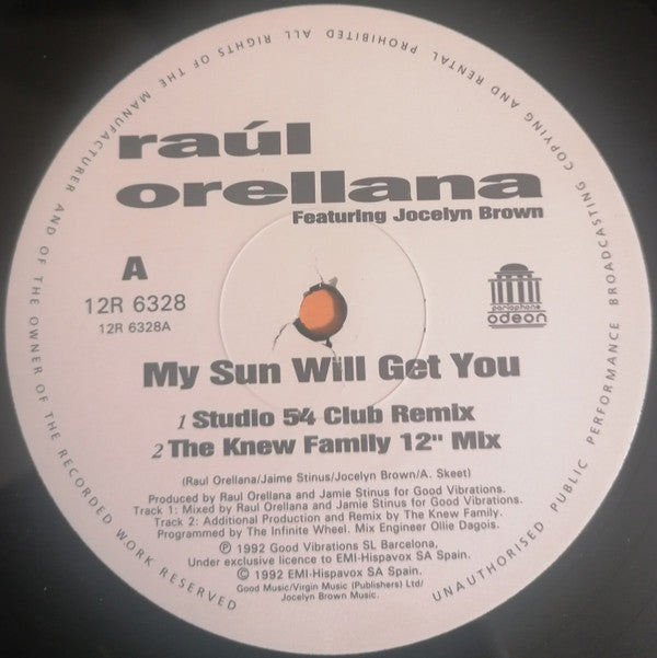 Raúl Orellana featuring Jocelyn Brown : My Sun Will Get You (12", Maxi)
