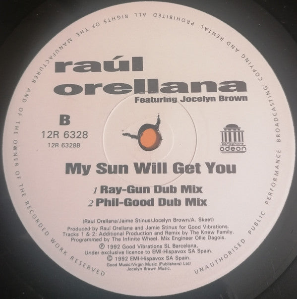 Raúl Orellana featuring Jocelyn Brown : My Sun Will Get You (12", Maxi)