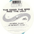 The Good, The Bad, & The Ugly : La Caixa / El Mariacchi (12")