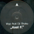 Vigo Feat DJ Thoka : Axel F. (12")