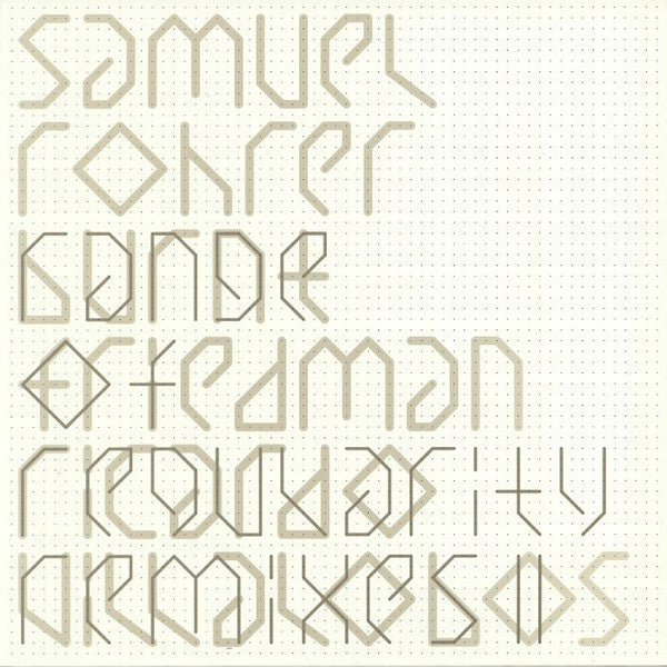 Samuel Rohrer : Range Of Regularity Remixes II (12", EP)