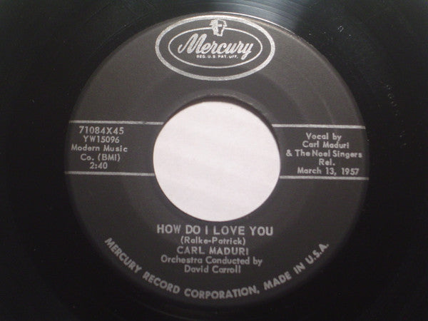 Carl Maduri : A Girl In Her Teens / How Do I Love You (7", Single)