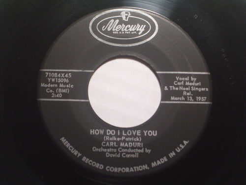 Carl Maduri : A Girl In Her Teens / How Do I Love You (7", Single)