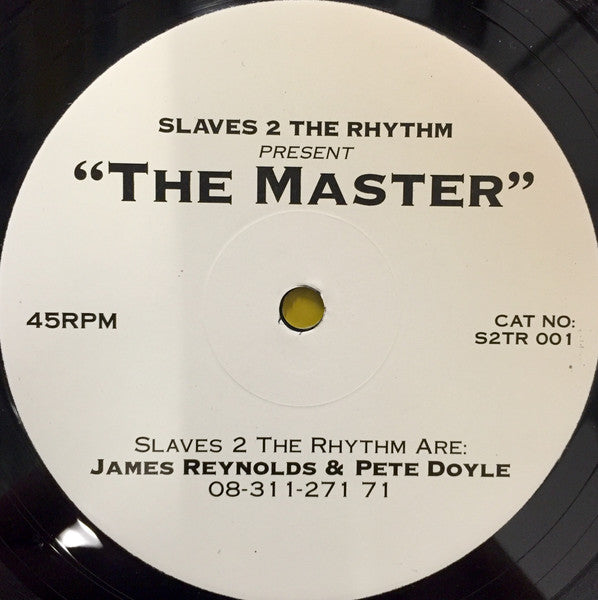 Slaves 2 The Rhythm : The Master (12", S/Sided)
