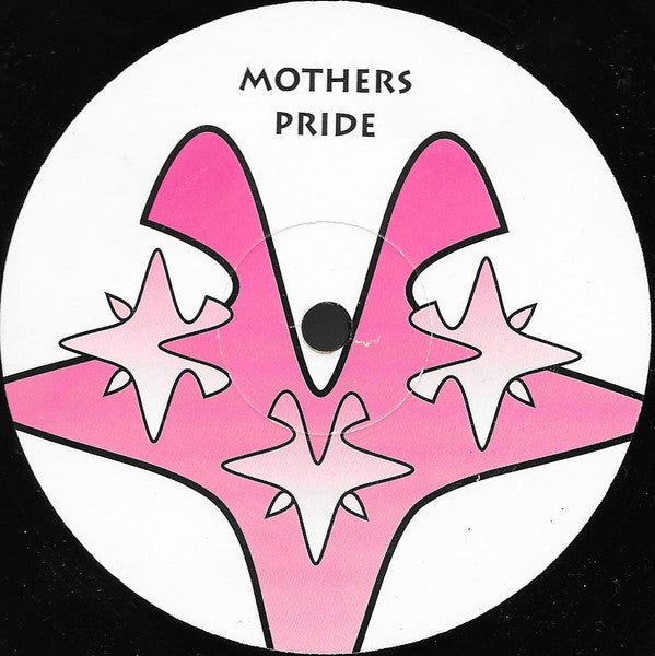 Mothers Pride* : Nightflight (12")
