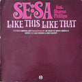 Se:Sa Feat. Sharon Phillips : Like This Like That (12")