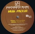 Greg Packer : True Love / Feel For You (12")