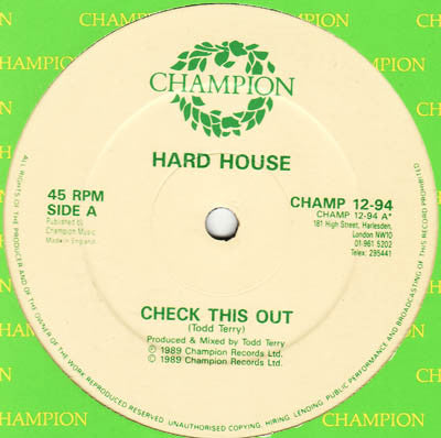 Hard House* : Check This Out / 11.55 (12")
