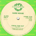 Hard House* : Check This Out / 11.55 (12")