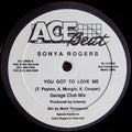 Sonya Rogers : You Got To Love Me (12")