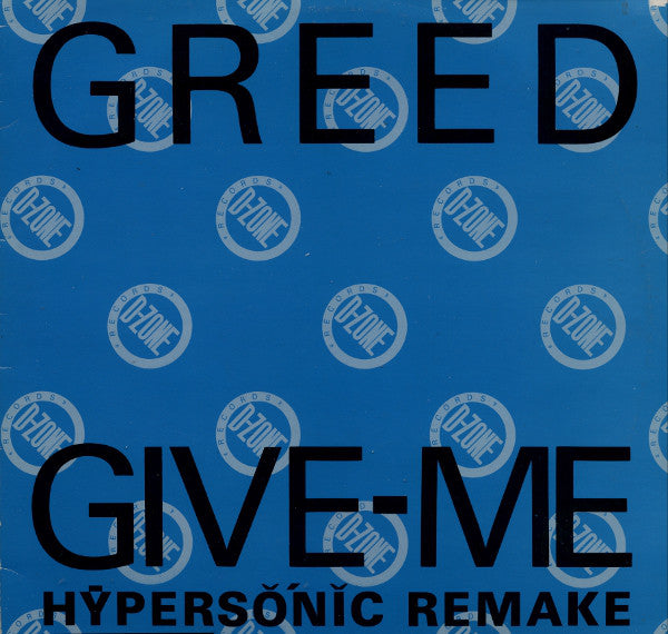 Greed : Give - Me (Hypersonic Remake) (12", Single)