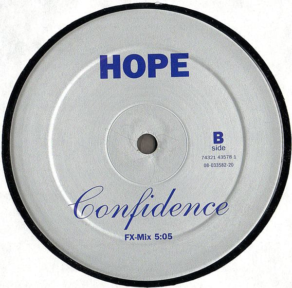 Hope (10) : Confidence (12")