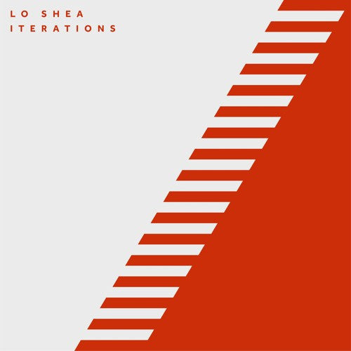 Lo Shea : Iterations EP (12")