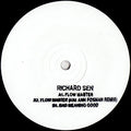 Richard Sen : Flow Master (12", W/Lbl)