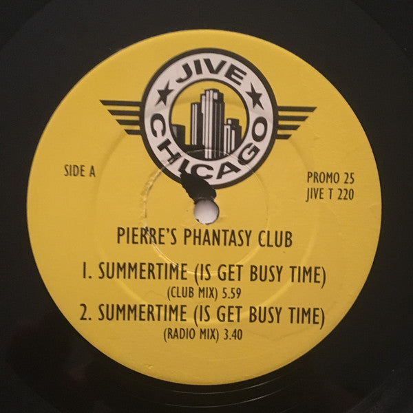 Pierre's Pfantasy Club : Summertime (Is Get Busy Time) (12", Promo)