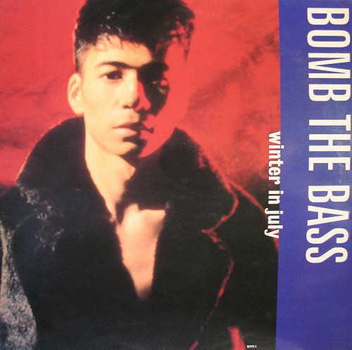 Bomb The Bass : Winter In July (12", Single)