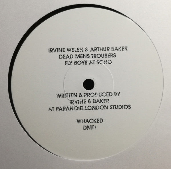 Irvine Welsh & Arthur Baker : Dead Mens Trousers / Fly Boys At Soho (12", Ltd, Num)