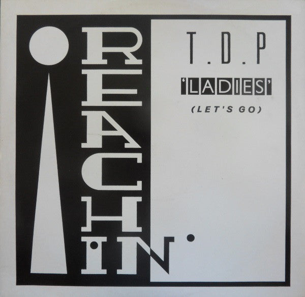 T.D.P* : Ladies (Let's Go) (12")