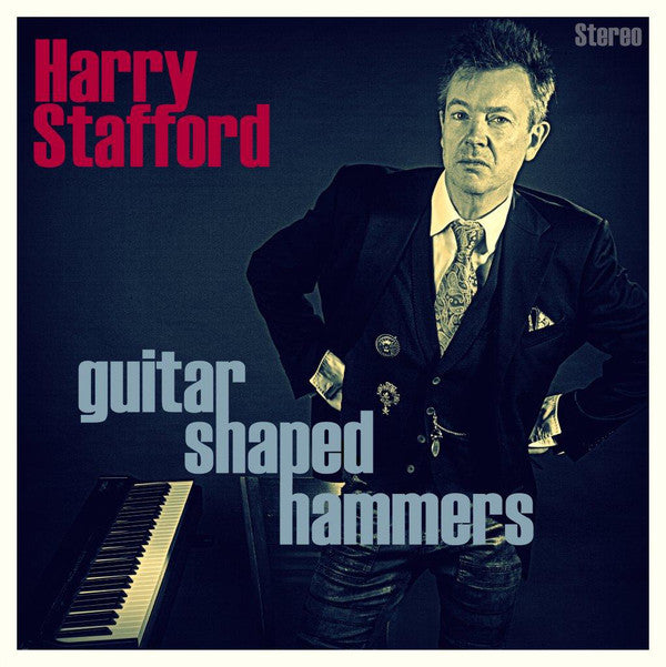 Harry Stafford : Guitar Shaped Hammers (LP, Album)