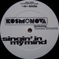 Kosmonova Featuring Tania Evans : Singin' In My Mind (12", Promo)