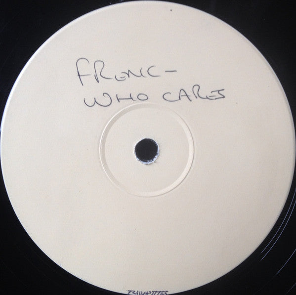 French Connection (6) : Who Cares (12", W/Lbl, Die)