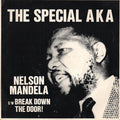 The Special AKA : Nelson Mandela / Break Down The Door! (7", Single, Gol)