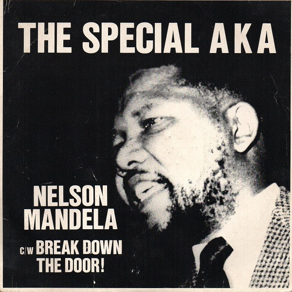 The Special AKA : Nelson Mandela / Break Down The Door! (7", Single, Gol)