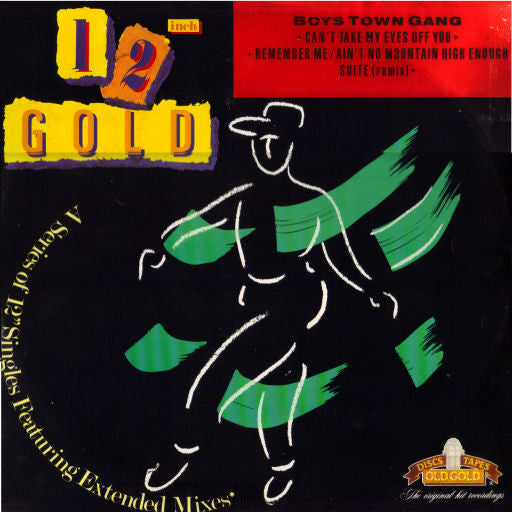 Boys Town Gang : Can't Take My Eyes Off Of You / Remember Me/Ain't No Mountain High Enough (Remix) (12")