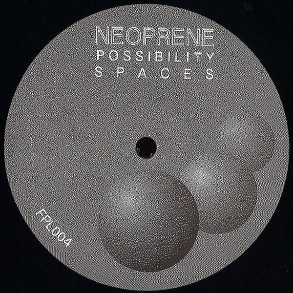 Neoprene (3) : Possibility Spaces (12", EP)