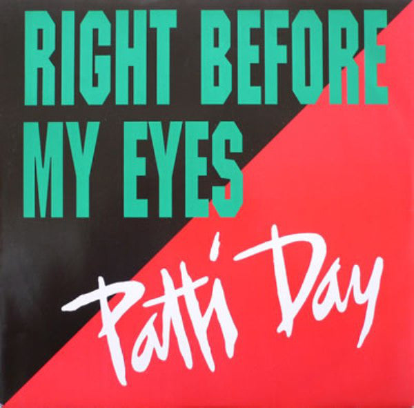 Patti Day : Right Before My Eyes (12")
