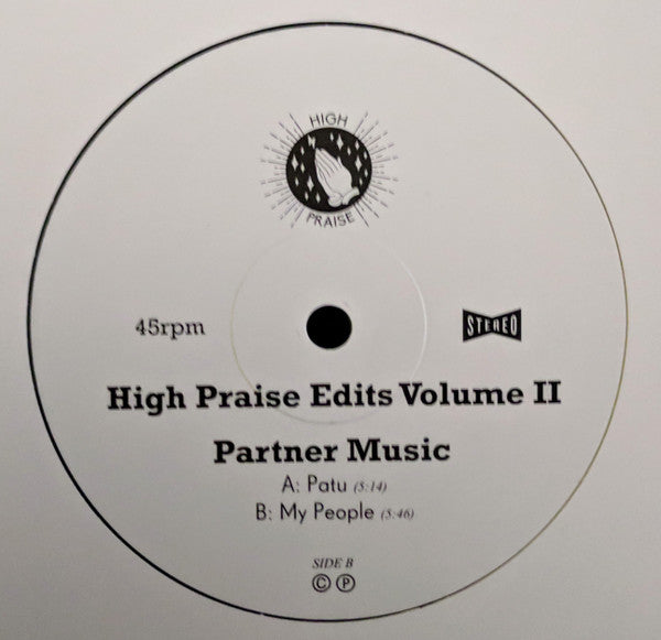 Partner Music : High Praise Edits Volume II (12", Ltd)