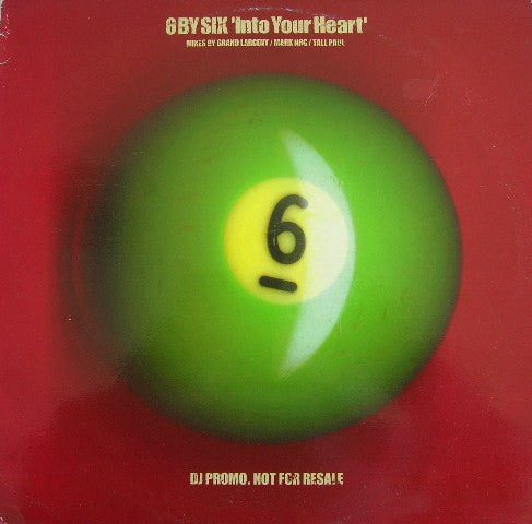 6 By Six : Into Your Heart (12", Promo)